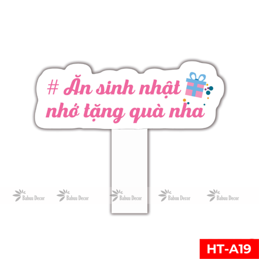 Hashtag sinh nhật HT-A19
